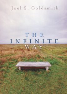 The Infinite Way by Joel Goldsmith